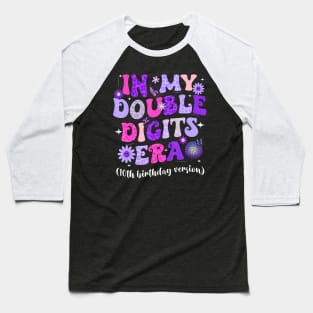 In My Double Digits Era Retro 10 Year Old 10th Birthday Girl Baseball T-Shirt